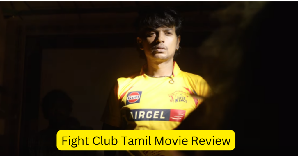 Fight Club Tamil Movie Review