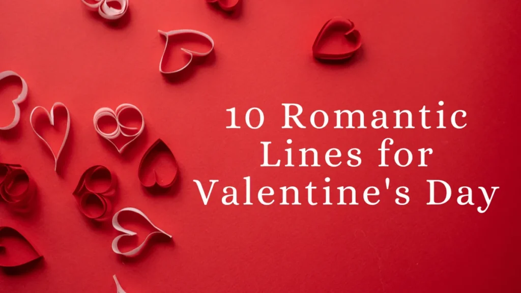 Romantic Lines for Valentine's Day